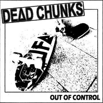 Dead Chunks - Out of Control (2016)