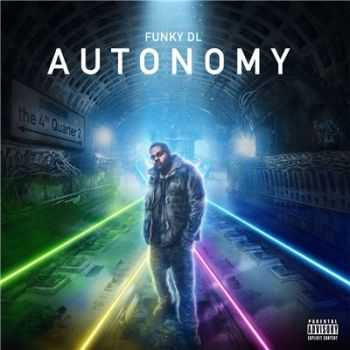 Funky DL - Autonomy: The 4th Quarter 2 (2016)