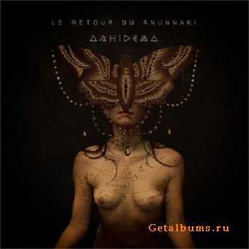 Anhidema - Le Retour Du Anunnaki (2016)