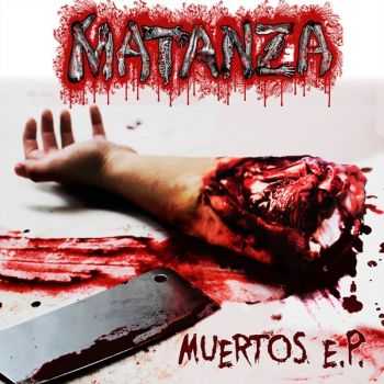 Matanza - Muertos [EP] (2015)