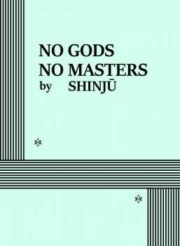 Shinj&#363; - No Gods No Masters (2016)
