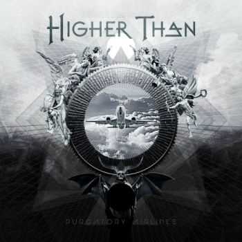 Higher Than - Purgatory Airlines (2016) Higher Than - Purgatory Airlines (2016)