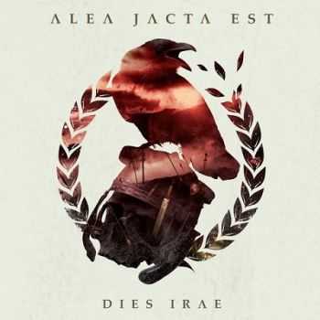 Alea Jacta Est - Dies Irae (2016)