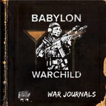 Babylon Warchild - The War Journals (2016)