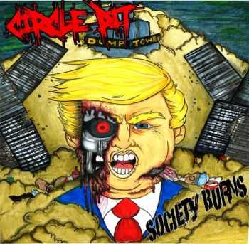 Cicrle Pit - Society Burns (EP) (2016)