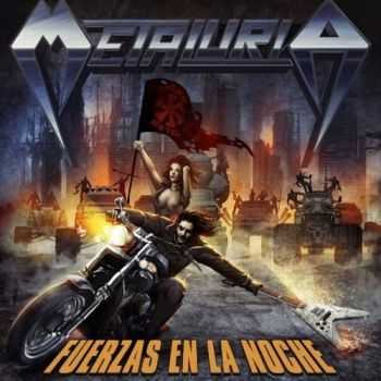 Metaluria - Fuerzas En La Noche (2016) Metaluria - Fuerzas En La Noche (2016)