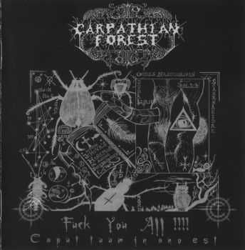 Carpathian Forest - Fuck You All !!!! - Caput Tuum In Ano Est (2006) (LOSSLESS)