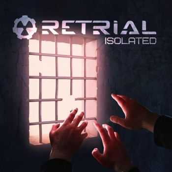 Retrial - Isolated [EP] (2016) 