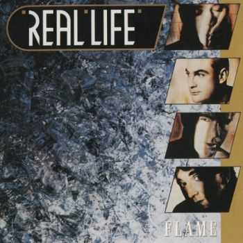 Real Life - Flame (1985)