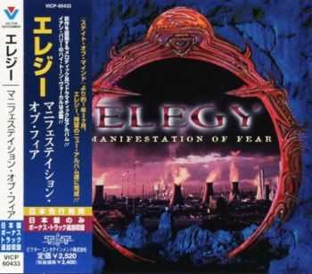 Elegy - Manifestation Of Fear (1998) Elegy - Manifestation Of Fear (1998)