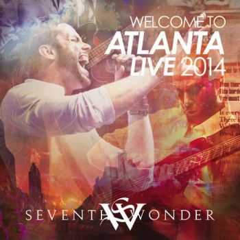 Seventh Wonder  Welcome to Atlanta Live 2014 (2016)