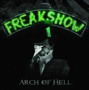 Arch Of Hell - Freakshow (2016)