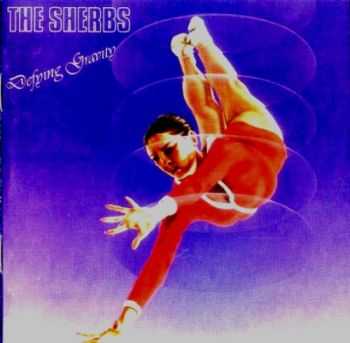 The Sherbs - Defying Gravity (1980) [Reissue 2000] Lossless