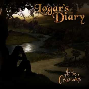Logar's Diary - At The Crossroads (2016) Logar's Diary - At The Crossroads (2016)