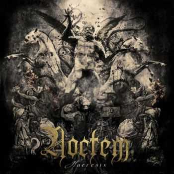 Noctem - Haeresis (2016) Noctem - Haeresis (2016)