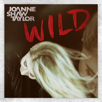 Joanne Shaw Taylor - Wild (2016) Joanne Shaw Taylor - Wild (2016)