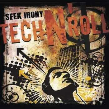 Seek Irony - Tech N' Roll (2016) Seek Irony - Tech N' Roll (2016)