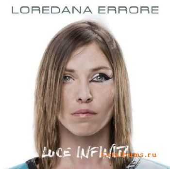 Loredana Errore - Luce Infinita (2016)