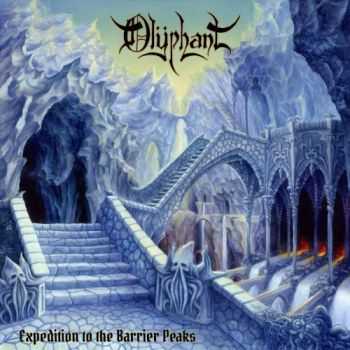Olyphant - Expedition To The Barrier Peaks (2016) Olyphant - Expedition To The Barrier Peaks (2016)