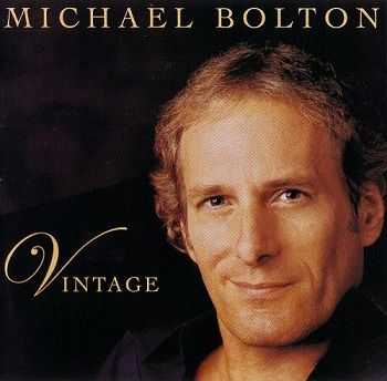 Michael Bolton - Vintage (2003)