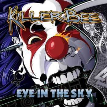 Killer Bee - Eye In The Sky (2016)