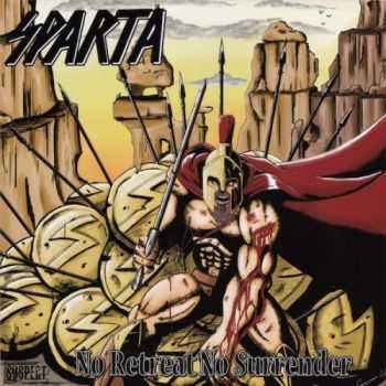Sparta - No Retreat No Surrender (2016) Sparta - No Retreat No Surrender (2016)