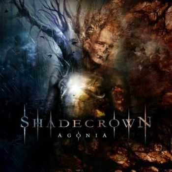 Shadecrown - Agonia (2016)