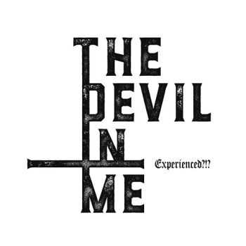 Experienced ?!? - The Devil In Me (2016) 