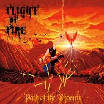 Flight Of Fire - Path Of The Phoenix (2016) 