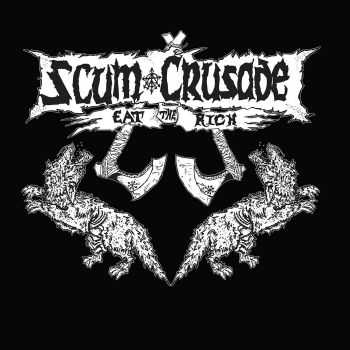 Scum Crusade - Scum Crusade (2016) Scum Crusade - Scum Crusade (2016)
