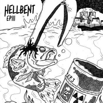 Hellbent - EP3 (2016)