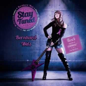 Bernhard Welz - Stay Tuned 1.5 (2016)