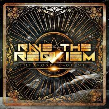 Rave the Reqviem - The Gospel of Nil (2016)
