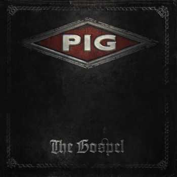 Pig - The Gospel (2016)