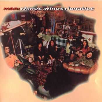 Man - Rhinos Winos & Lunatics (1974) [2CD Reissue 2007] Lossless