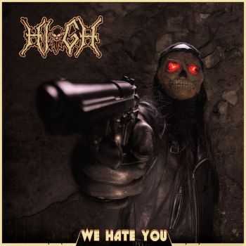 HI-GH - We Hate You (EP) (2016) HI-GH - We Hate You (EP) (2016)