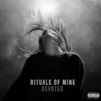 Rituals of Mine – Devoted (2016) Rituals of Mine – Devoted (2016)