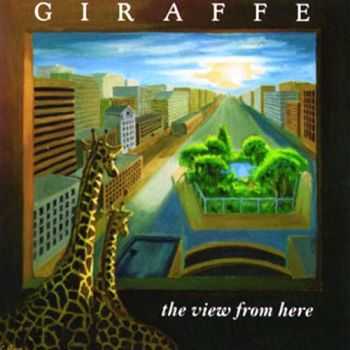 Giraffe - The View From Here (1988) [Reissue 2012] Lossless