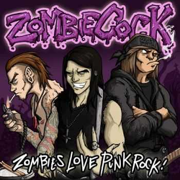 Zombiecock - Zombies Love Punk Rock (2014)