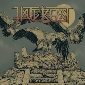 Hate Beast - Sky Burial (2016) Hate Beast - Sky Burial (2016)