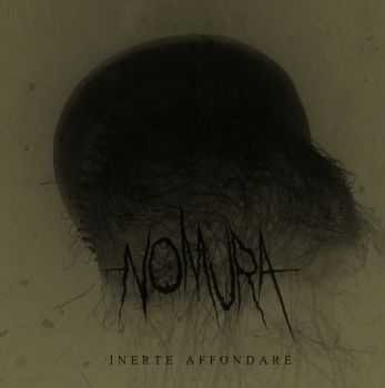 NOMURA - Inerte Affondare (2016) NOMURA - Inerte Affondare (2016)