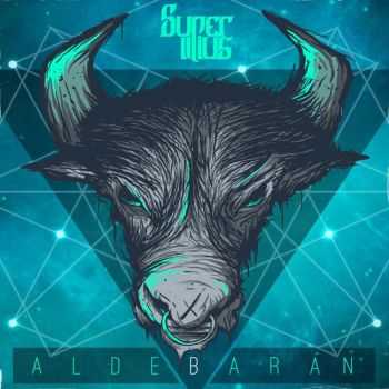 Super Illius - Aldebaran (2016) Super Illius - Aldebaran (2016)