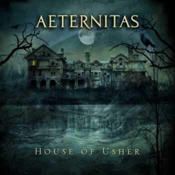Aeternitas - House Of Usher (2016) Aeternitas - House Of Usher (2016)