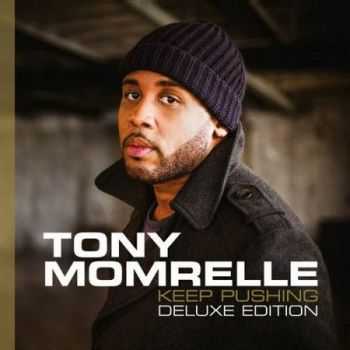 Tony Momrelle - Keep Pushing (Deluxe Edition) (2016)