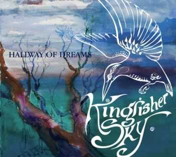 Kingfisher Sky - Hallway Of Dreams (2007)