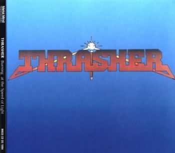 Thrasher - Burning At The Speed Of Light (1985) Lossless