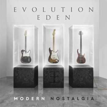 Evolution Eden - Modern Nostalgia (2016)