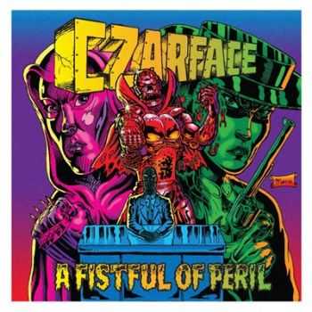 CZARFACE - A Fistful of Peril (2016)