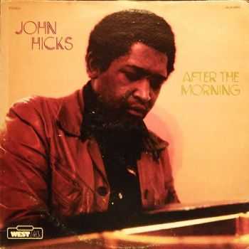 John Hicks - After The Morning (1979)