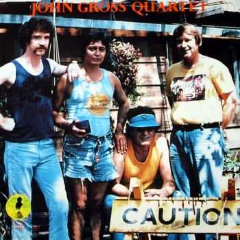 John Gross Quartet - Caution (1975)